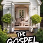 Gospel Of The She Shed